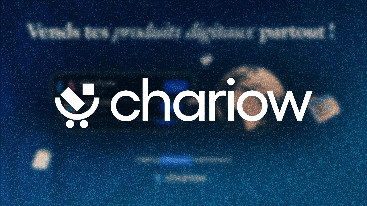 Chariow, la plateforme qui donne un coup de boost au e-commerce africain