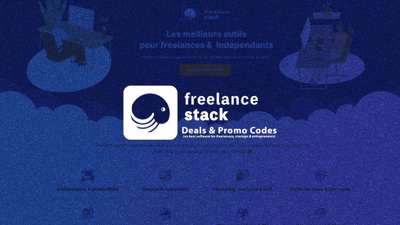 Codes Promo Freelance Stack : Économisez Gros sur Vos Outils !