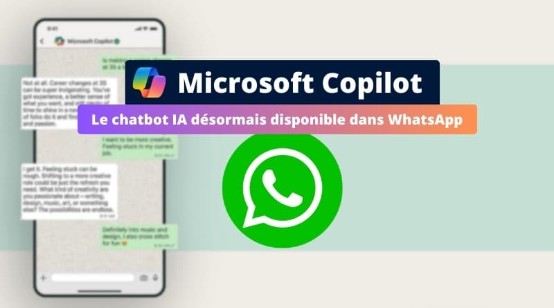 Copilot dans WhatsApp: atouts et inquiétudes ?